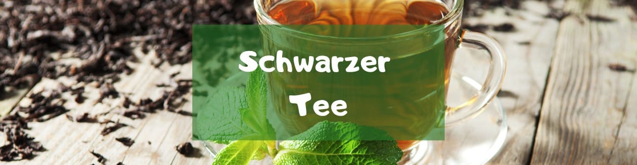 Schwarzer Tee Startseite